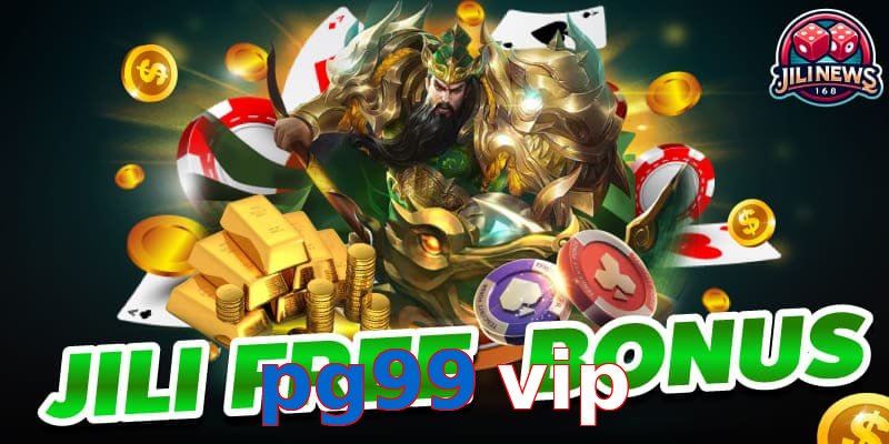 pg99 vip